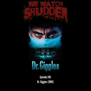 218 - Dr. Giggles (1992)