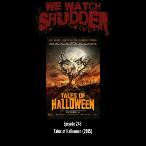 246 - Tales of Halloween (2015)