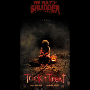 253 - Trick 'r Treat (2008)