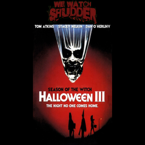 268 - Halloween III: Season of the Witch (1983)