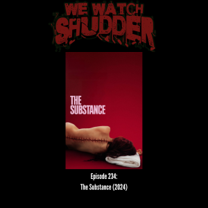 234 - The Substance (2024)