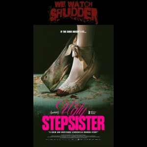 304 - The Ugly Stepsister (2025) - A Shudder Original