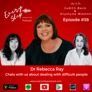 How to deal with difficult people.  A conversation with Dr Rebecca Ray