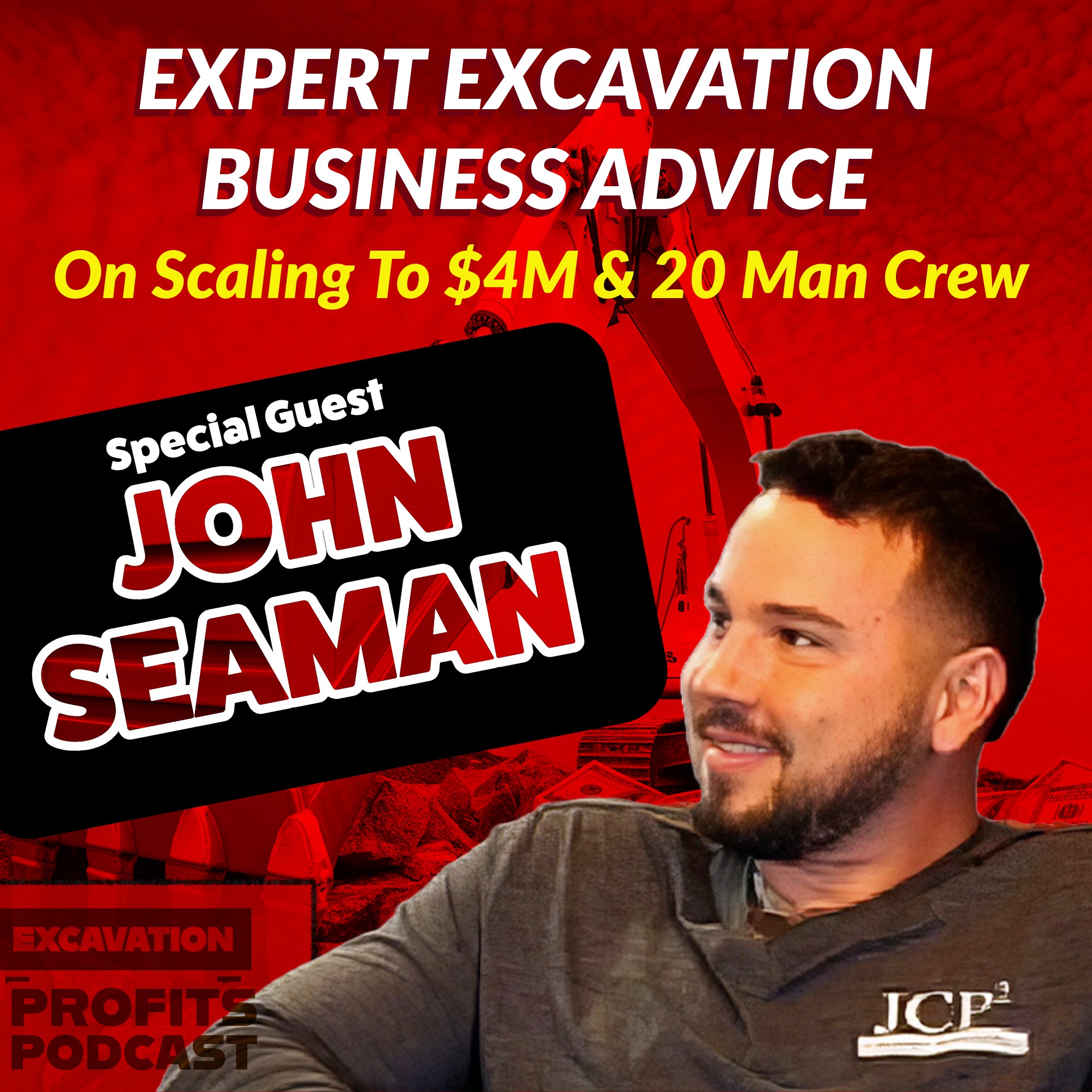 cover of episode John Seaman On Scaling A $4 MIL Excavation Business & 20 Man Crew