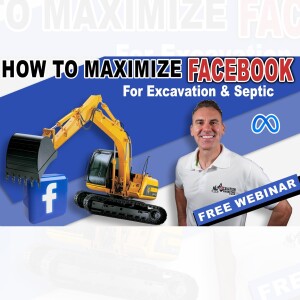 How To Get Excavation Jobs Using Facebook - Full Step by Step Tutorial For Excavation Contractors