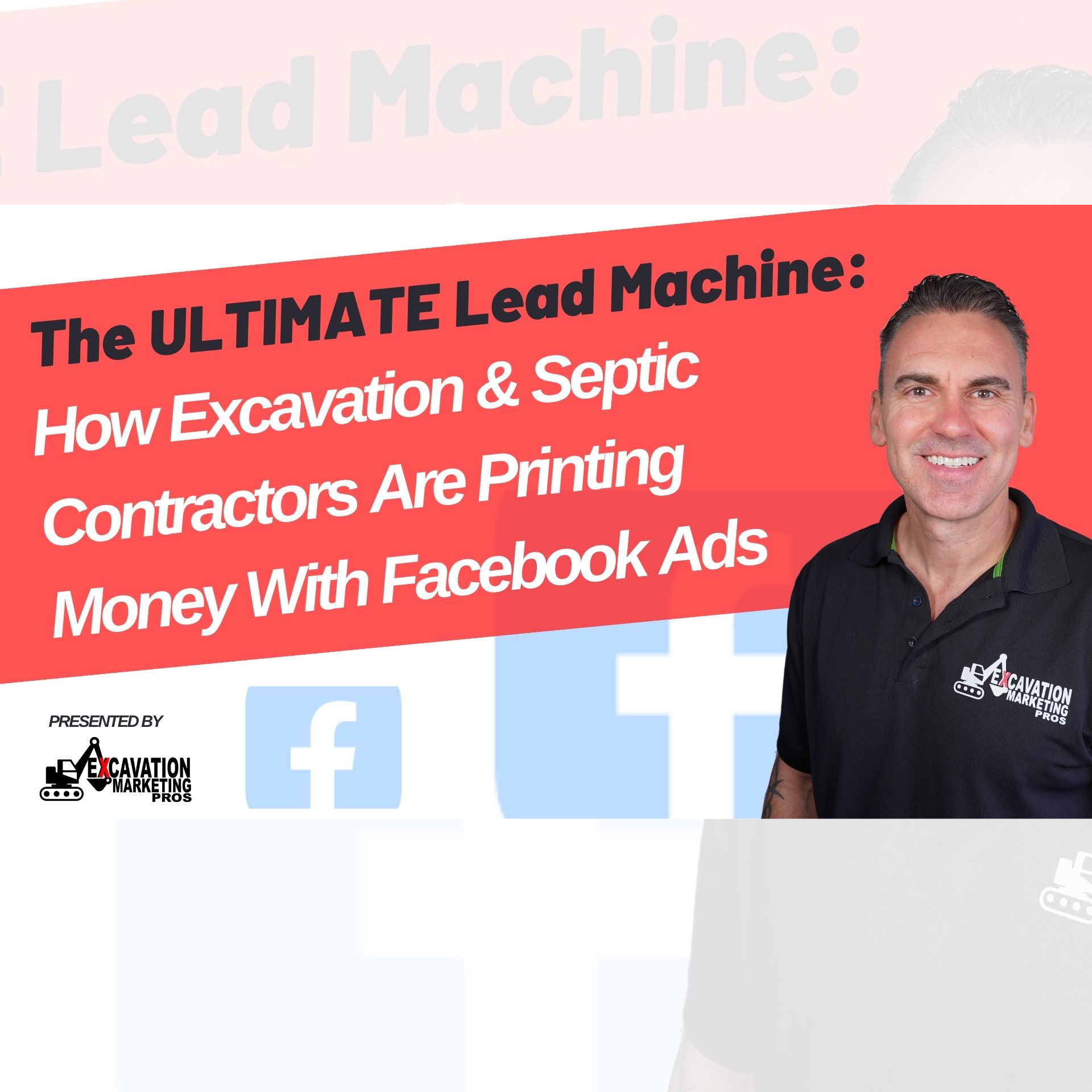 cover of episode How Excavation & Septic Contractors Are printing Money With Facebook Ads
