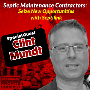 Septic Maintenance Contractors: Seize New Opportunities with Septilink feat. Clint Mundt