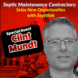 Septic Maintenance Contractors: Seize New Opportunities with Septilink feat. Clint Mundt