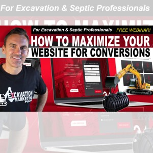 Elevating Your Excavation & Septic Business Through Website Optimization