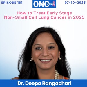 How to Treat Early Stage Non-Small Cell Lung Cancer in 2025