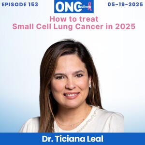 How to treat Small Cell Lung Cancer in 2025