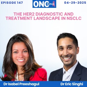 The HER2 Diagnostic and Treatment Landscape in NSCLC