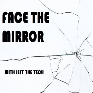 Face the Mirror -new show introduction