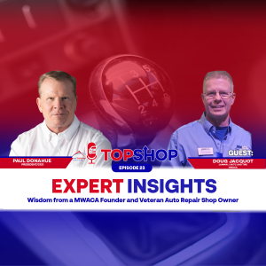 Expert Insights: Wisdom from a MWACA Founder and Veteran Auto Repair Shop Owner