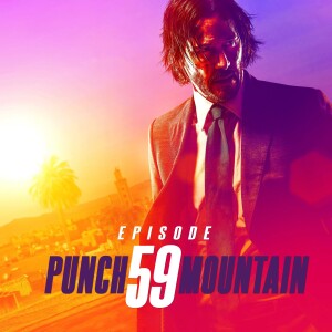 Ep 059: John Wick: Chapter 3 - Parabellum