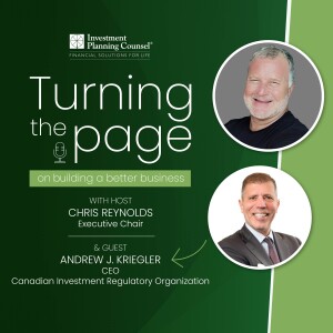 EP51 - Learning About the Canadian Investment Regulatory Organization with CEO Andrew J. Kriegler