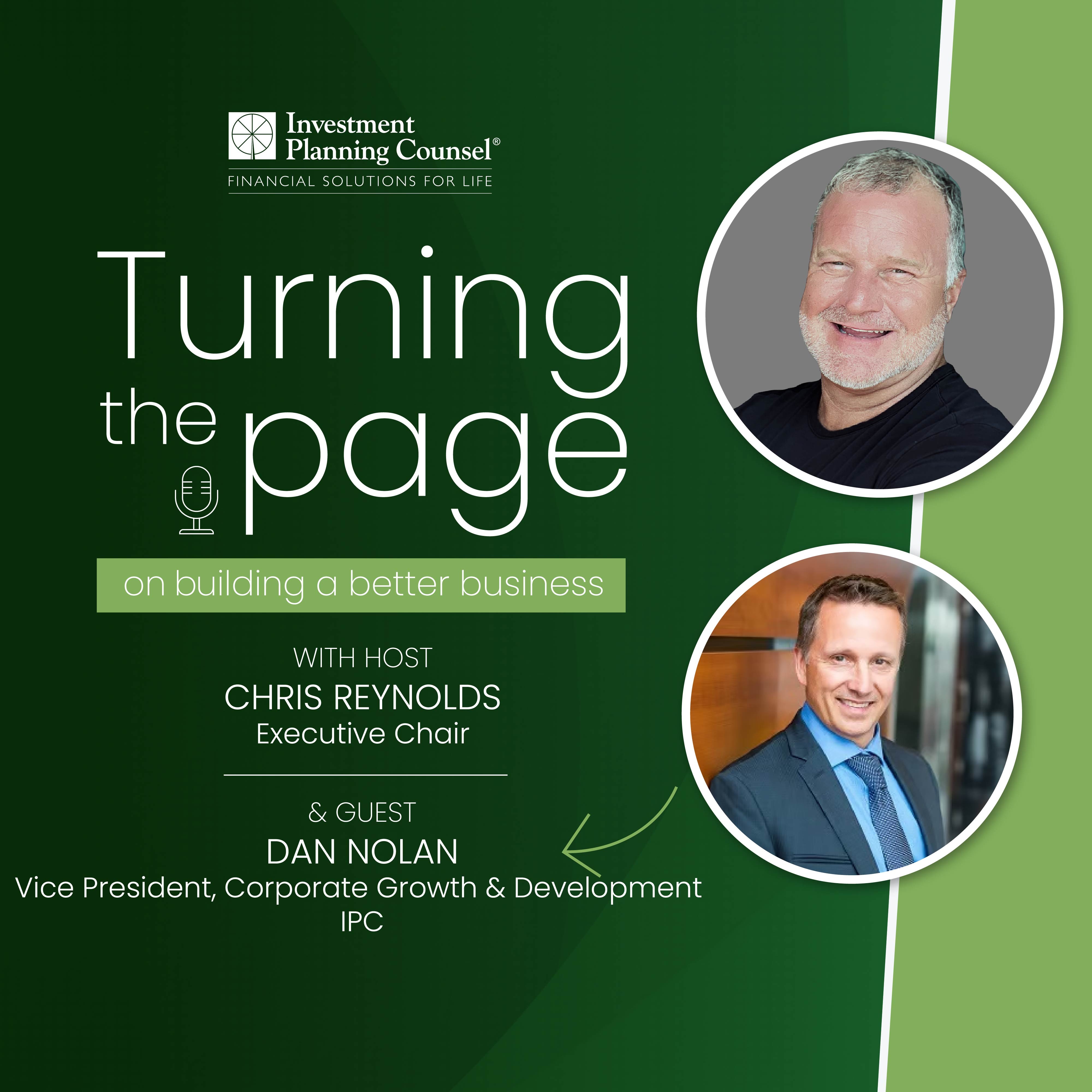 Chris talks to Dan Nolan on how Advisors can be “true wealth managers” and where IPC’s Pinnacle Program can fit into their journey.