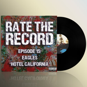 Episode 15: Eagles ”Hotel California”