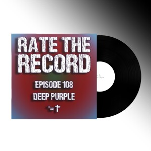 Episode 108: Deep Purple "=1"