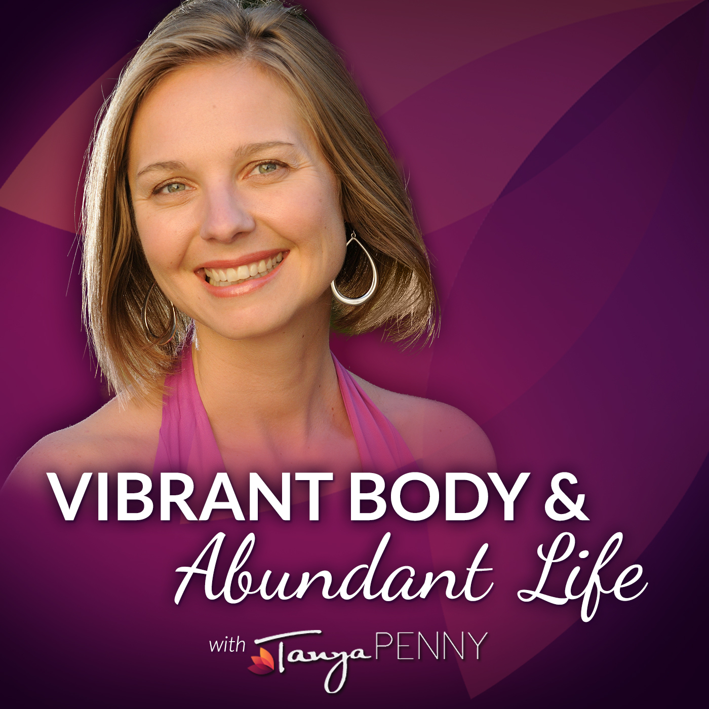 A Behind the Scenes Interview with the Creator of Vibrant Body and Abundant Life