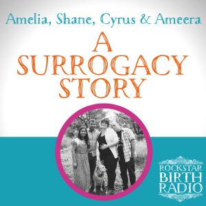 RSB 32: Amelia + Ameera + Cyrus – A Surrogacy Story