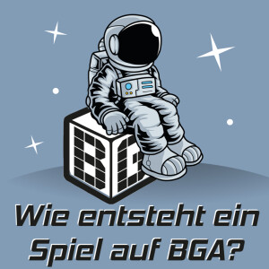 Wie entsteht ein Spiel auf BGA?