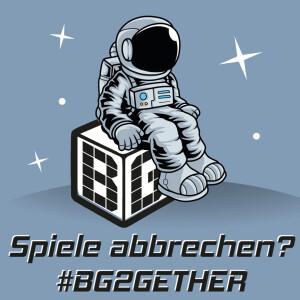 Spiele abbrechen? #BG2GETHER