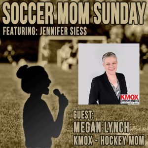 Soccer Mom Sunday: Megan Lynch - KMOX