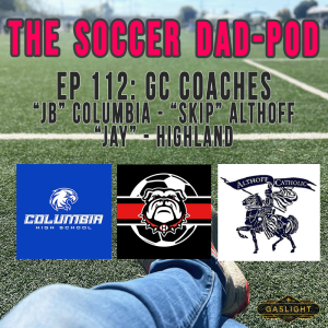 Ep 112: Granite City Coaches & More