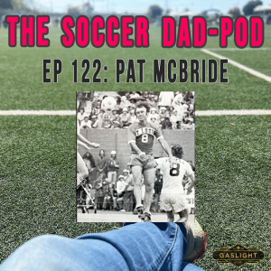 Ep 122: Pat McBride | STL & US Soccer Hall of Famer