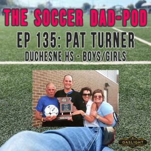 Ep 135: Coach Pat Turner | Duchesne