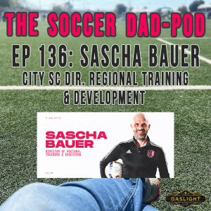 Ep 136: Sascha Bauer | City SC