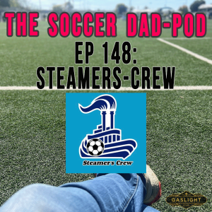 Ep 148: Steamers-Crew Soccer | The Honeymoon Edition
