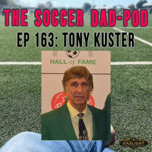 Episode 163: Tony Kuster | Rock n' Roll OG!