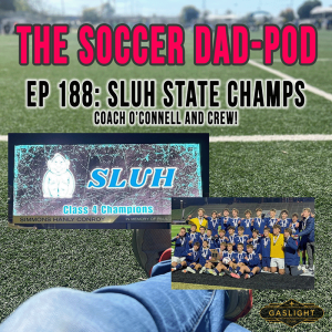 Episode 188: SLUH State Champs | Coach O'Connell & Crew!