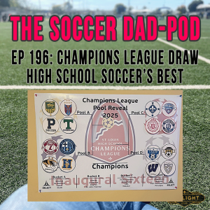 Episode 196: STL High School Champions League Draw!