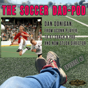 Episode 47: Dan Donigan - UConn Player, UConn/SLU/Rutgers Coach, and now STLDA Director