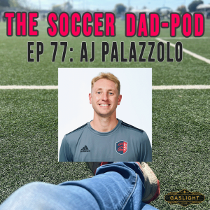 Episode 77: AJ Palazzolo... & DAD!