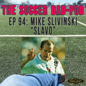 Episode 94: Mike Slivinski ”Slavo”