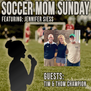 Soccer Mom Sunday: The Champion's | Tim & Thom