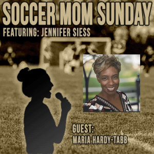 Soccer Mom Sunday: Maria Hardy Tabb