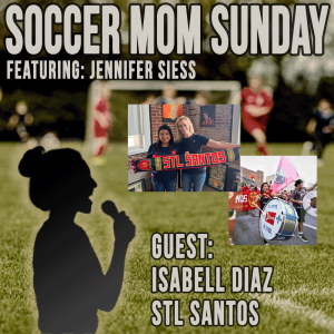 Soccer Mom Sunday: Isabell Diaz | StL Santos!