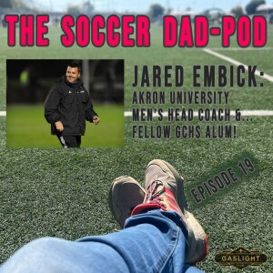 Episode 19: Akron University Head Coach - Jared Embick!