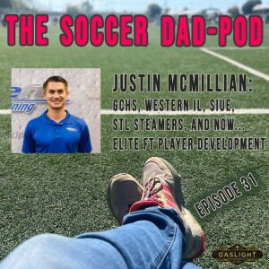 Episode 31: Justin McMillian - Warrior/Cougar/Steamer & EliteFT
