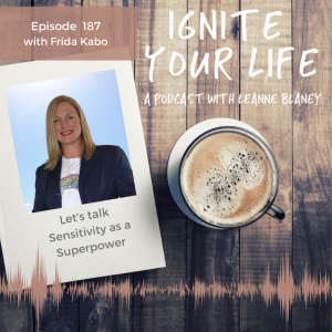 Ep 187: Frida Kabo - Sensitivity as a Superpower