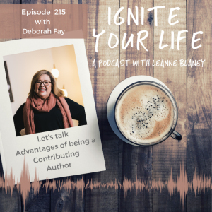 Ep 215: Deborah Fay - Advantages of Being a Contributing Author