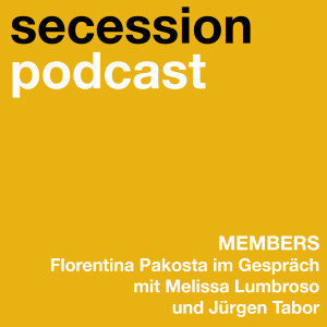 Members: Florentina Pakosta im Gespräch mit Melissa Lumbroso und Jürgen Tabor