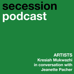 Artists: Kresiah Mukwazhi in conversation with Jeanette Pacher