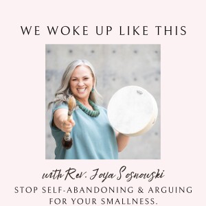 What Does Self-Abandonment Look Like? How to STOP It and Step Into Your Divine Beingness.