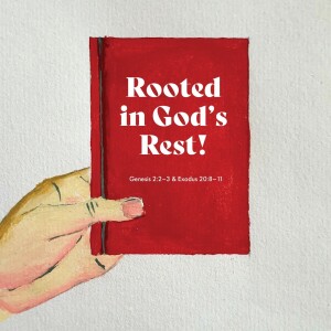 W@W WRAP - Week 404: ROOTED IN GOD'S REST